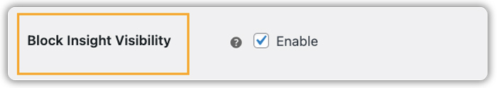 Block Insight Visibility