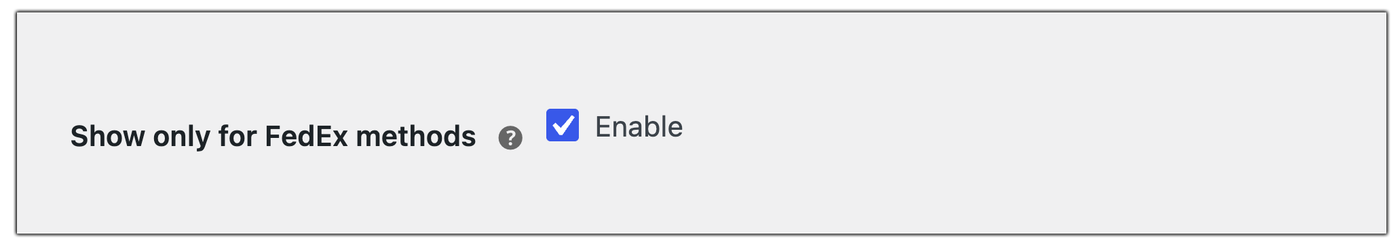 show only for fedex methods