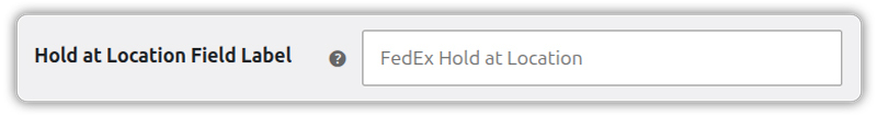 fedex hold at location field label