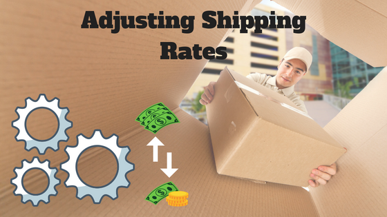 Adjusting Shipping Rates