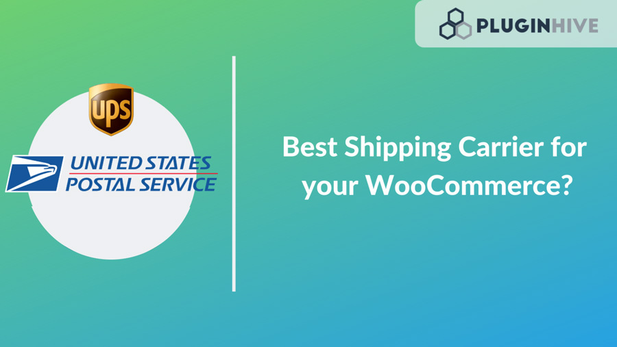 Ups Vs Fedex Vs Usps Which Shipping Carrier Is Best For Your Woocommerce Pluginhive