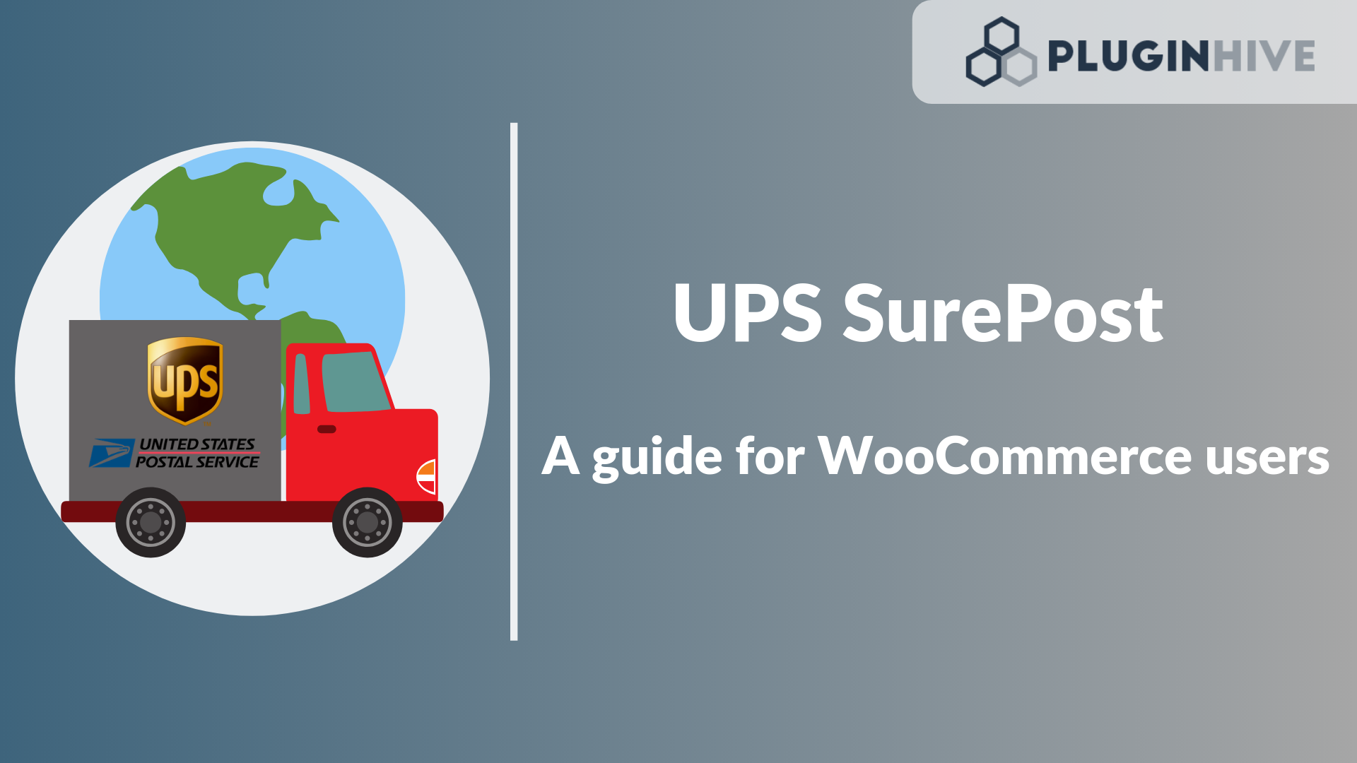 UPS SurePost: A guide for WooCommerce users - PluginHive