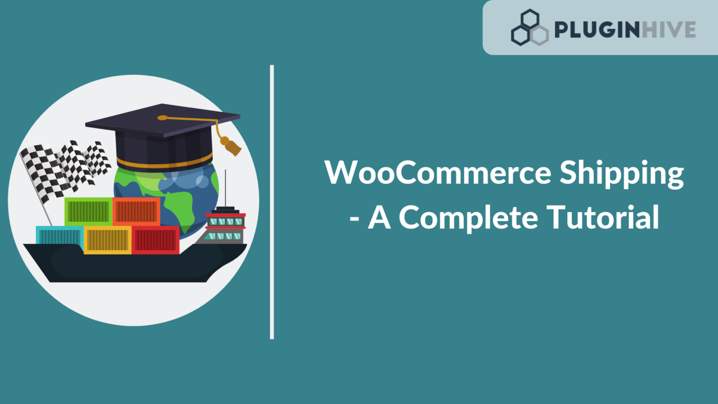 WooCommerce Shipping Tutorial