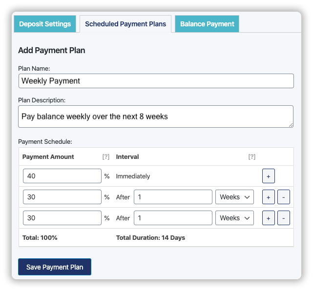 create customized payment plans for your deposit payments