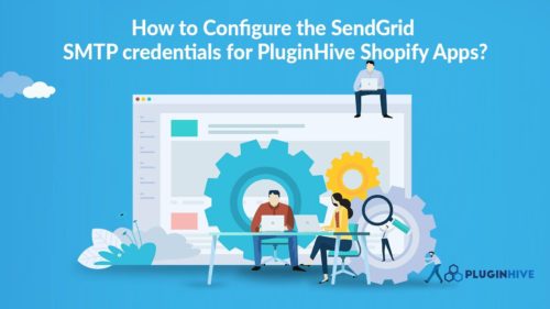 How-to-Configure-the-SendGrid-SMTP-credentials