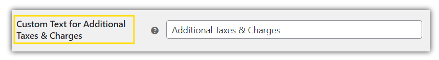 custom text for additional taxes