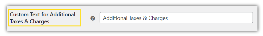 custom text for additional taxes