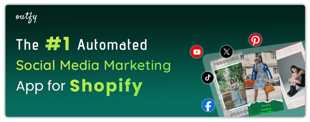 Outfy ‑ Social Media Automation for Shopify